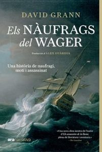 Els nàufrags del Wager. David Grann