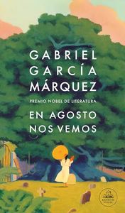 En agosto nos vemos (Gabriel García Márquez)