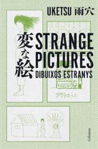 Strange pictures= Dibuixos estranys