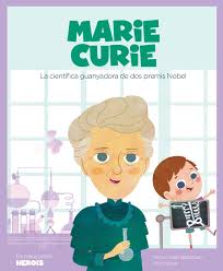 Marie Curie: la científica guanyadora de dos premis Nobel
