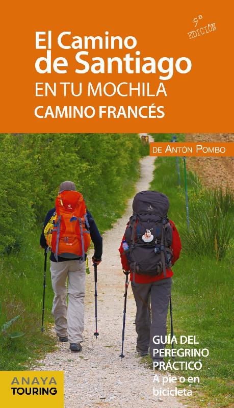 El camino de Santiago en tu mochila: Camino francés