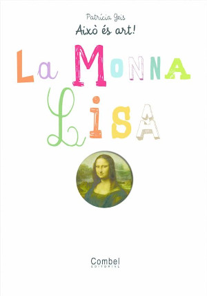 La Monna Lisa (Això és art!)