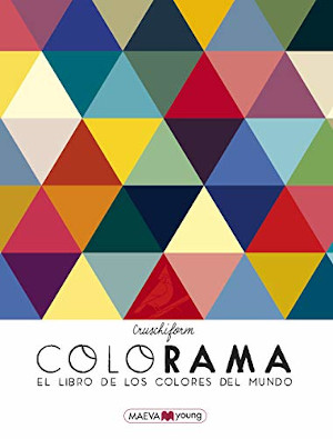 Colorama : el libro de los colores del mundo