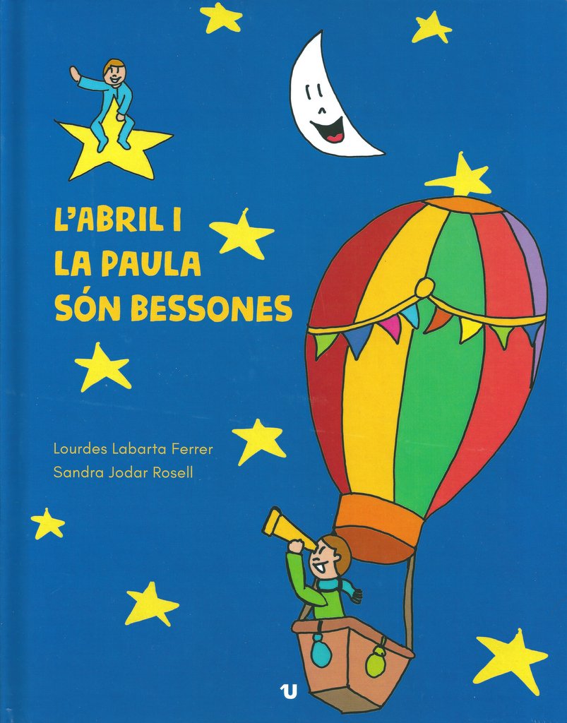 L'Abril i la Paula són bessones
