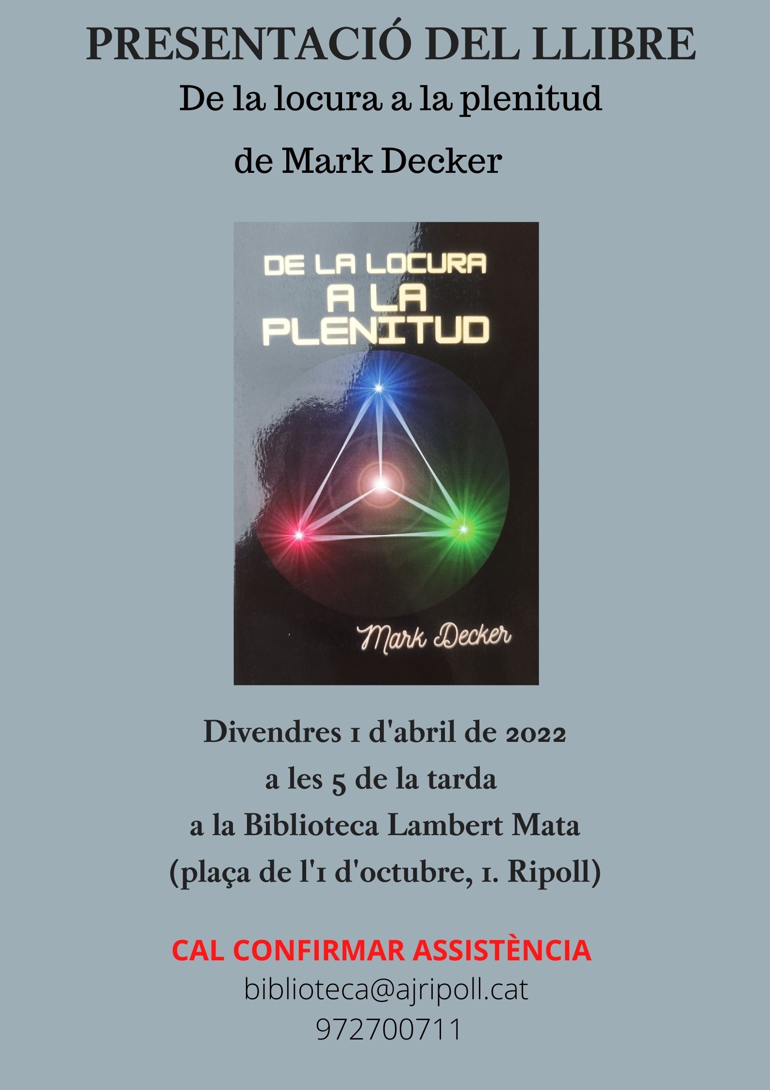 Cartell presentació De la locura a la plenitud