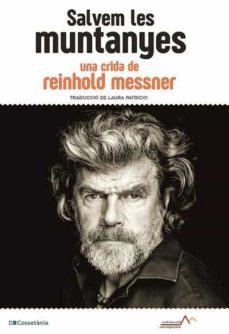 Salvem les muntanyes : una crida de Reinhold Messner