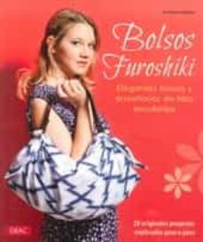 Bolsos furoshiki : elegantes bolsos y envoltorios de tela anudados