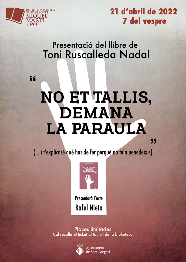 Cartell  "No et tallis, demana la paraula ..." 