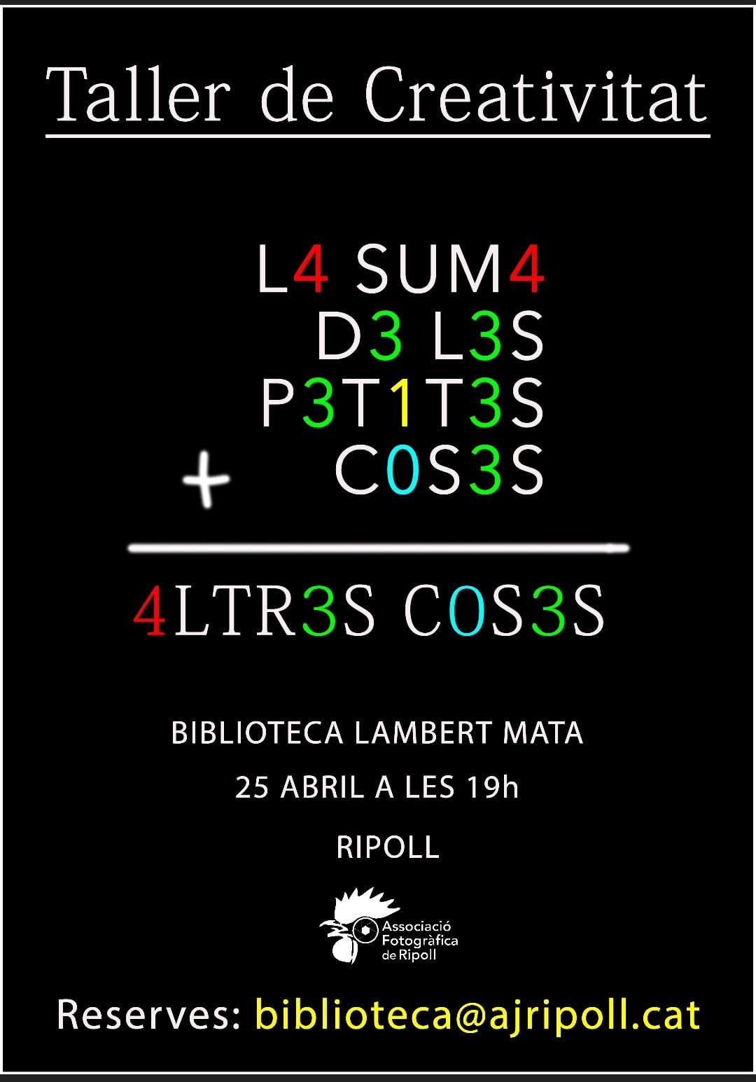 Cartell taller de creativitat "La suma de les petites coses" Associació Fotogràfica de Ripoll