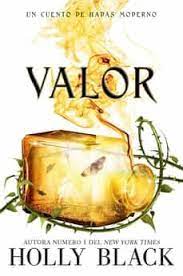 Valor. Un cuento de hadas moderno