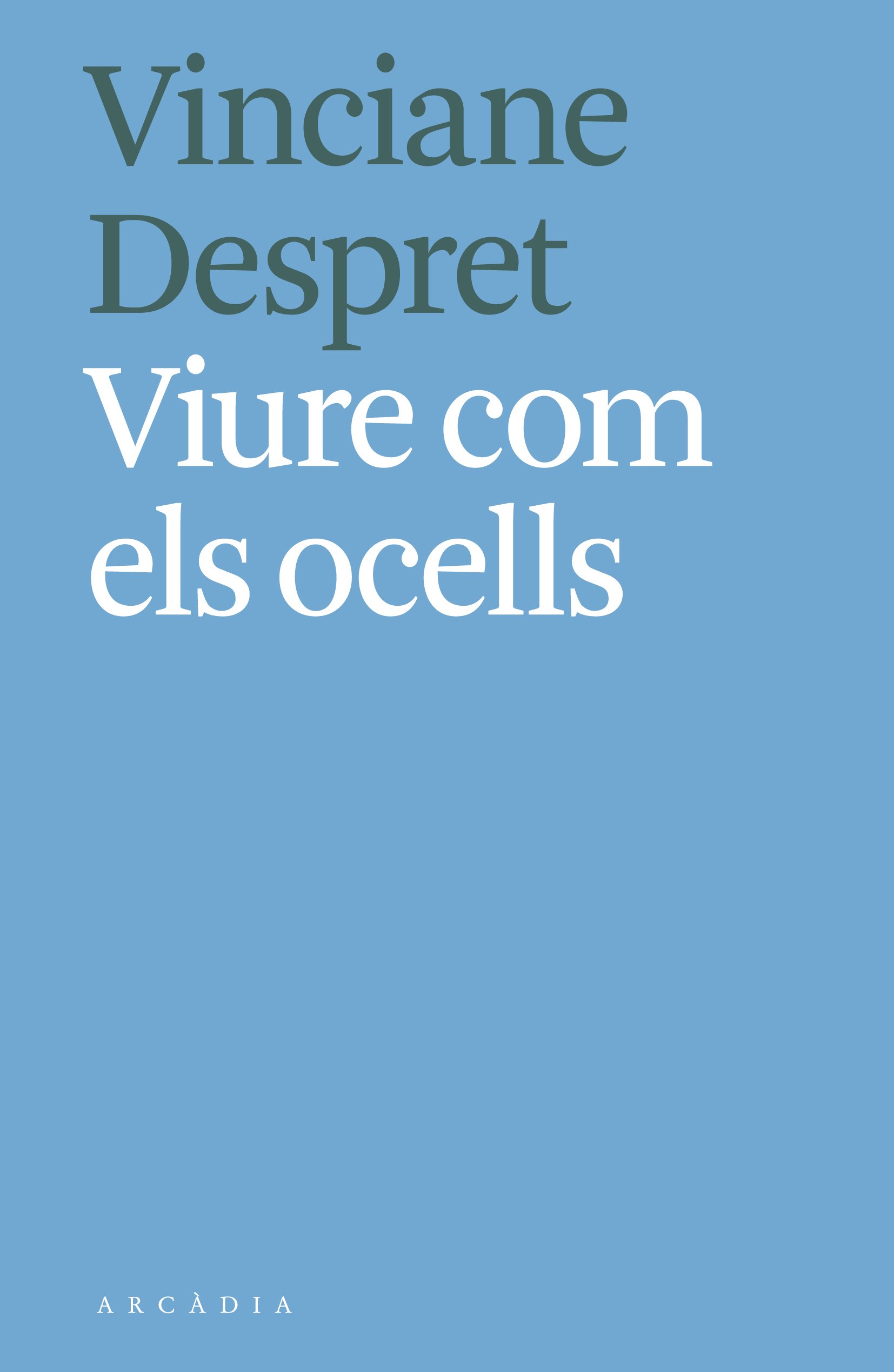 Viure com els ocells