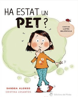 Ha estat un pet?