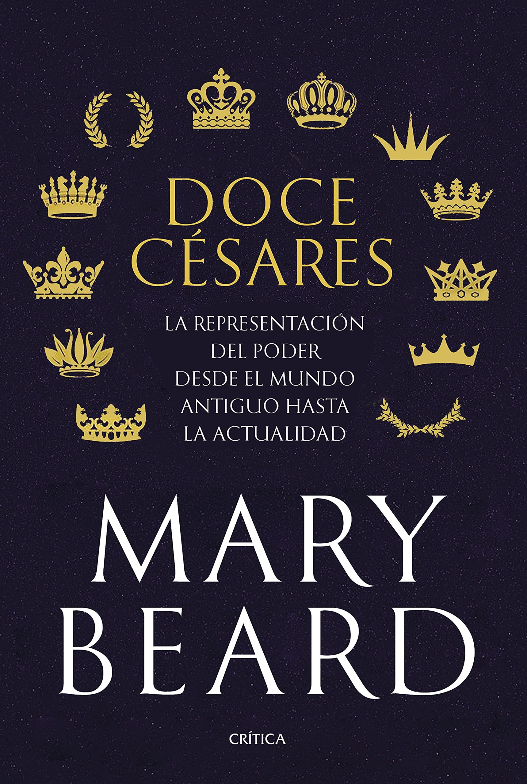  Doce césares. La representación del poder desde el mundo antiguo hasta la actualidad 