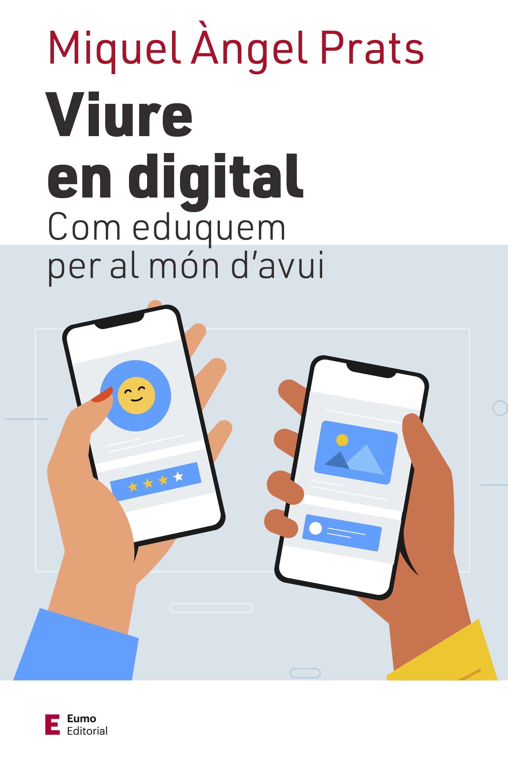 Viure en digital: com eduquem per al món d'avui