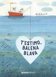 T'estimo, balena blava