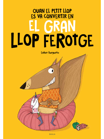 Quan el petit llop es va convertir en el gran llop ferotge