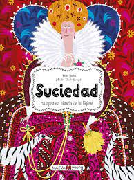 Suciedad: la apestosa historia de la higiene