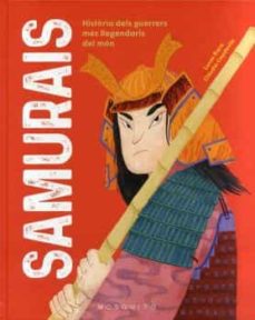 Samurais: història dels guerrers més llegendaris del món 