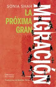 La Próxima gran migración: la historia del movimiento en un planeta 