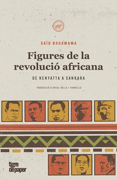 Figures de la revolució africana: de Kenyatta a Sankara 