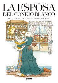 La esposa del conejo blanco