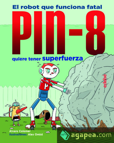 Pin-8 quiere tener superfuerza