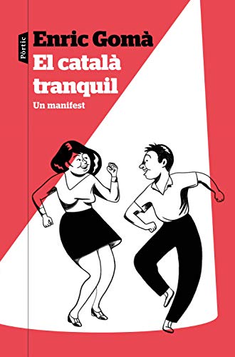 El català tranquil: un manifest