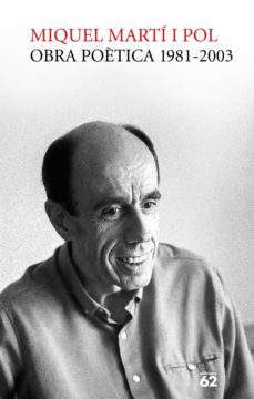 Obra poètica / Miquel Martí i Pol