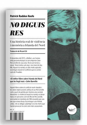 No diguis res : una història real de violència i memòria a Irlanda del Nord