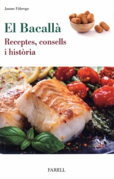 Bacallà : receptes, consells i història