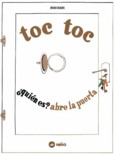 Toc toc ¿quién es? Abre la puerta.