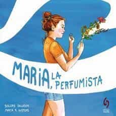 Maria, la perfumista 