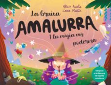 La Bruixa Amalurra i la màgia més poderos