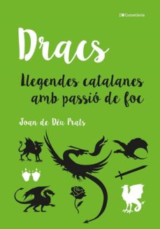 Dracs : llegendes catalanes amb passió de foc 