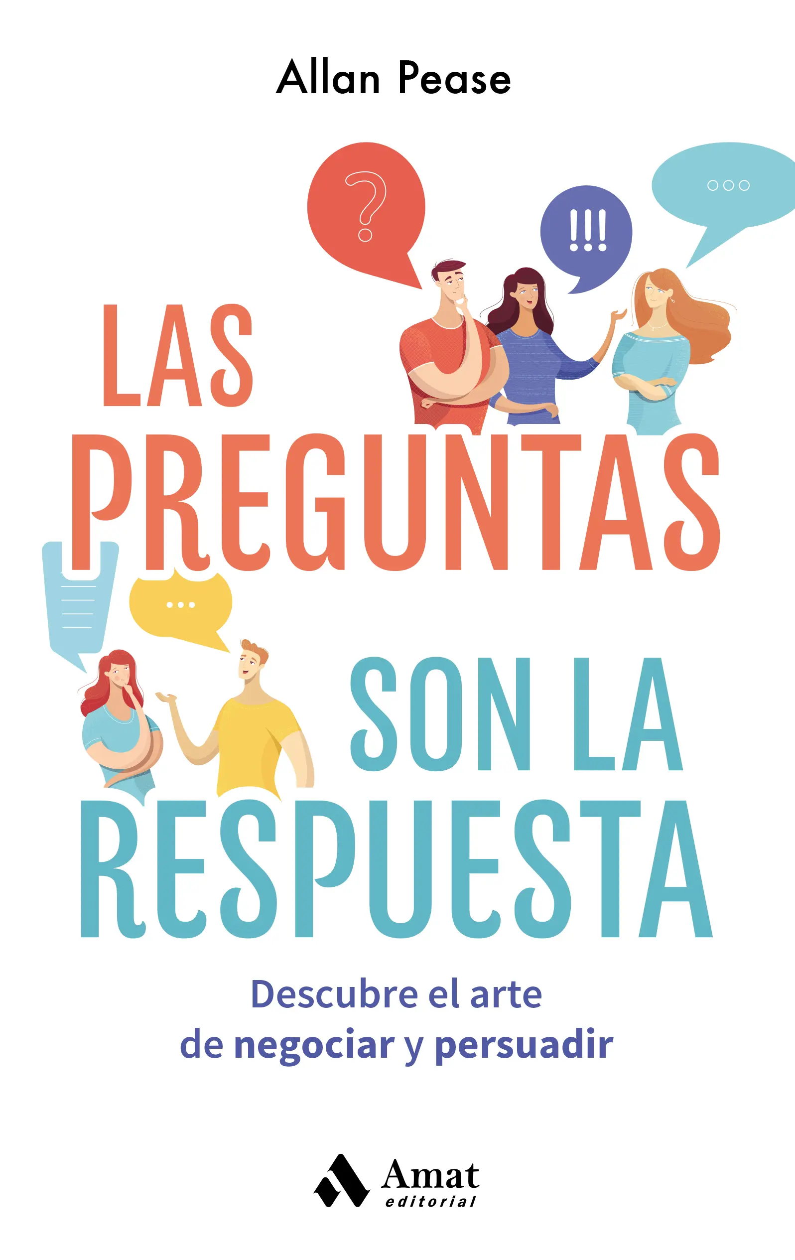 Las preguntas son la respuesta