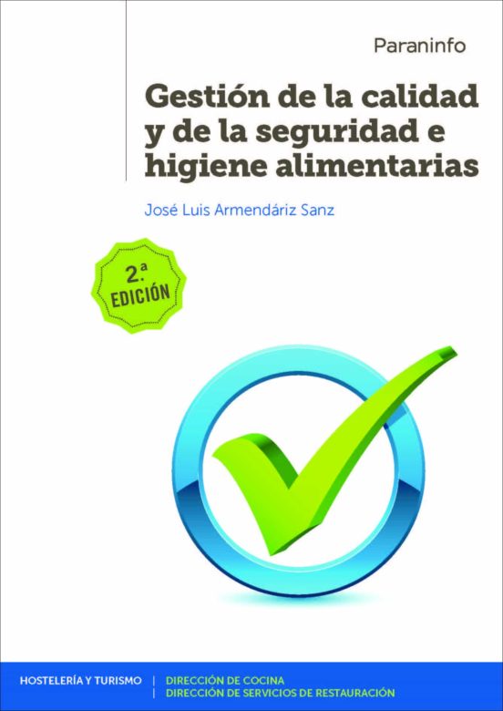 Gestión de la calidad y de la seguridad e higiene alimentarias