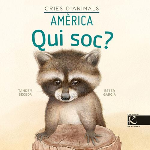 Qui soc? : cries d'animal