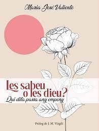 Les sabeu o les dieu?