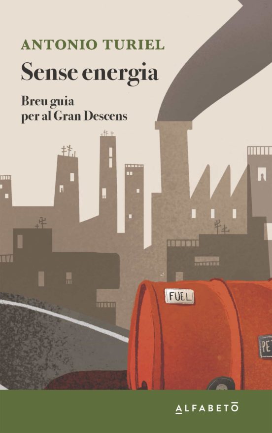 Sense energia : breu guia per al Gran Descens