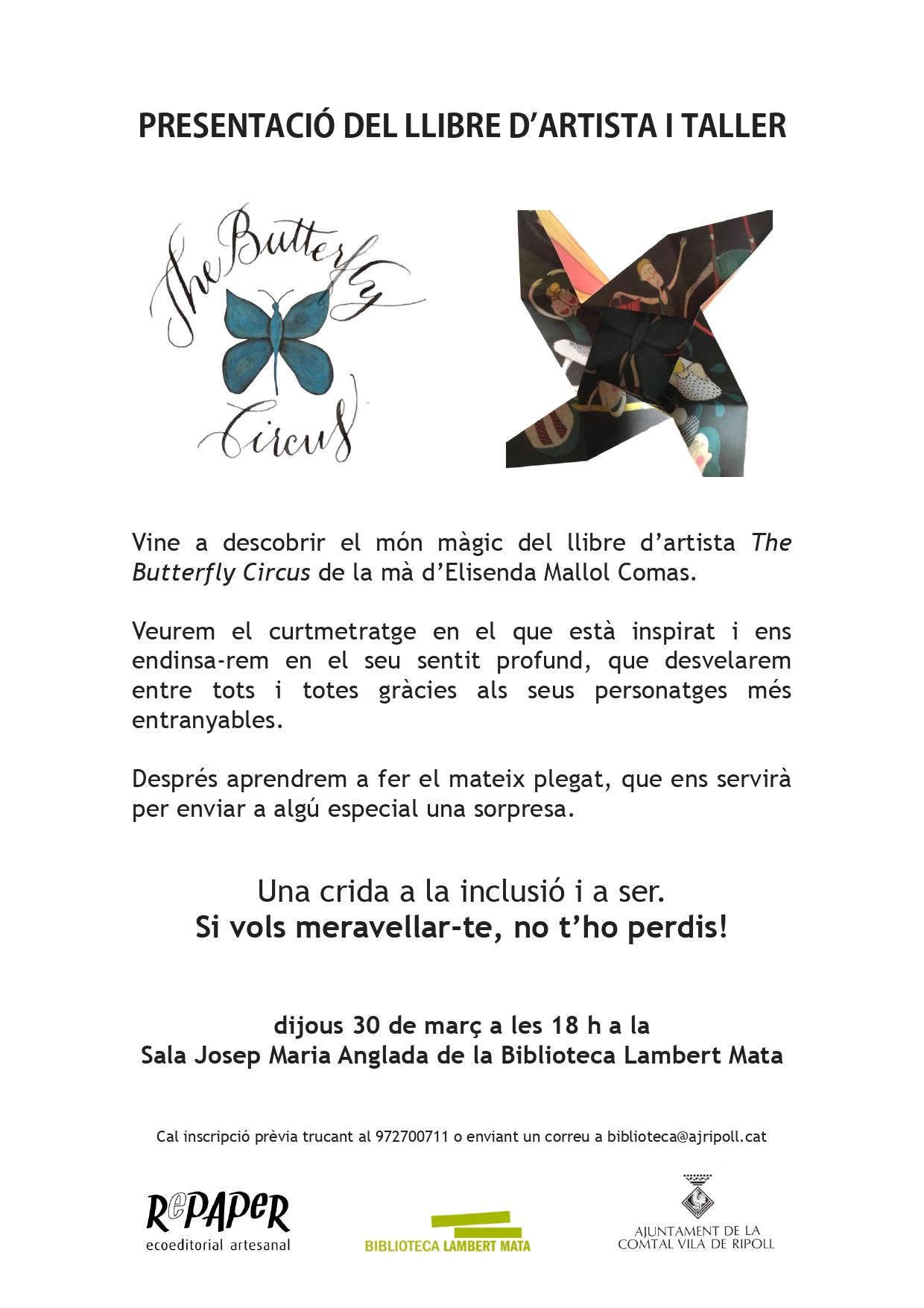 Cartell presentació del llibre d'artista The Butterfly Circus, i taller