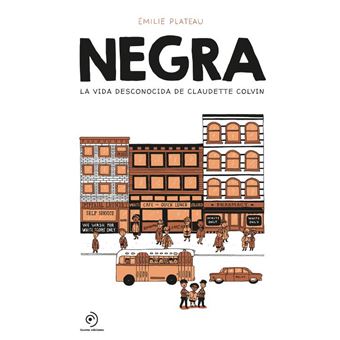 Negra: la vida desconocida de Claudette Colvin