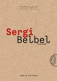 Sergi Belbel (1985-2018)