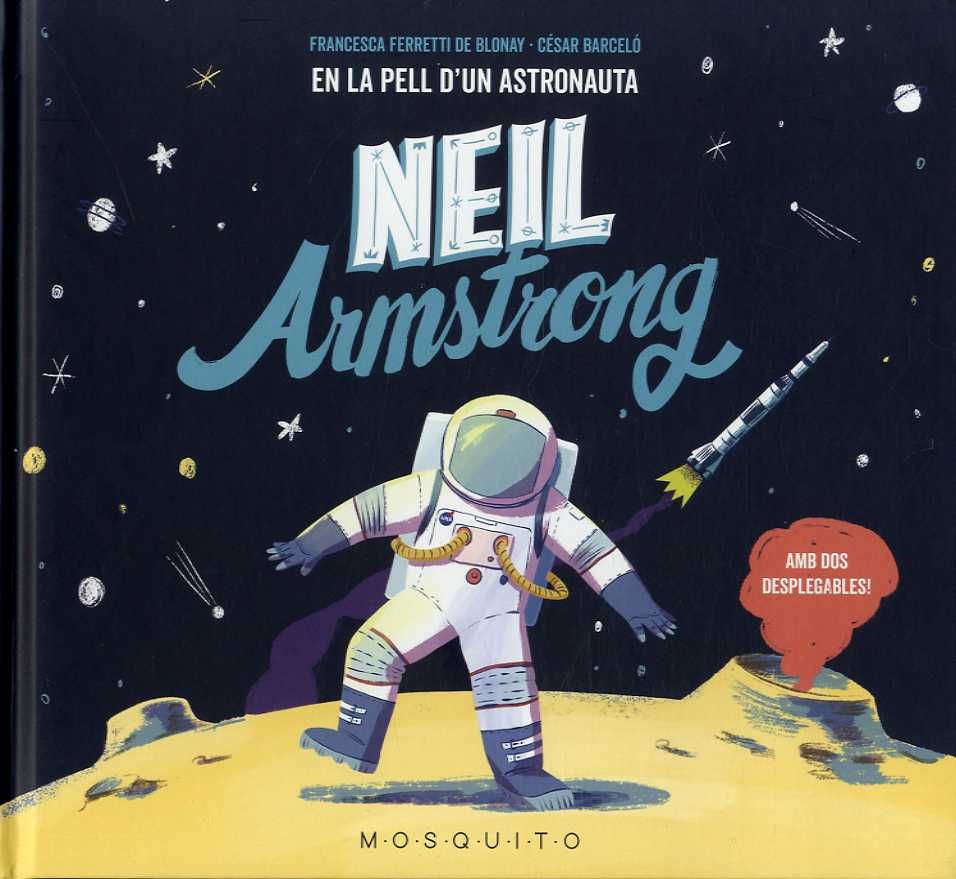 Neil Armstrong: en la pell d'un astronauta