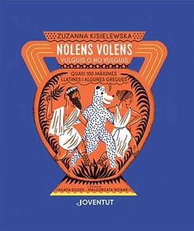 Nolens volens: vulguis o no vulguis