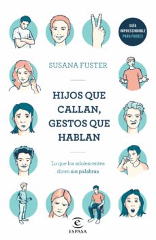 Hijos que callan, gestos que hablan: lo que los adolescentes dicen sin palabras