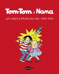 Les idees explosives del Tom-Tom