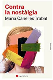 Contra la nostàlgia