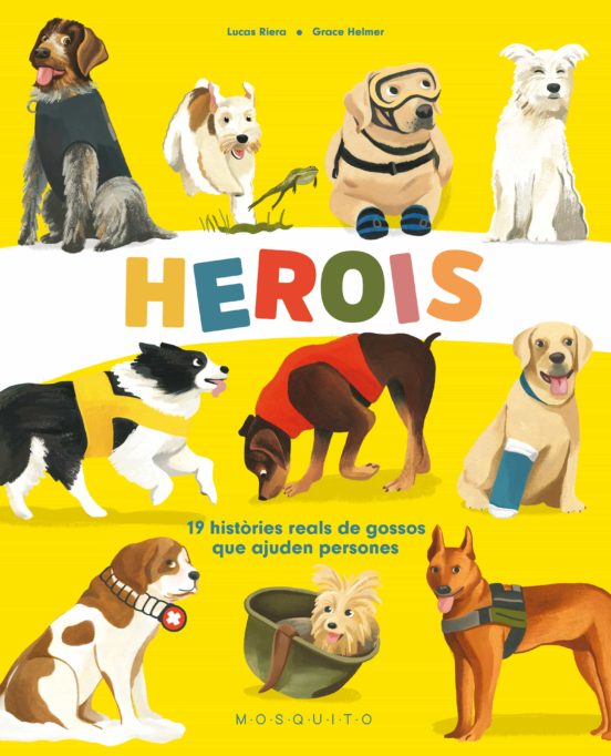 Herois:19 històries reals de gossos que ajuden persones