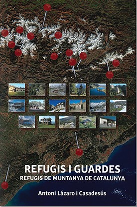 Refugis i guardes - Refugis de muntanya de Catalunya