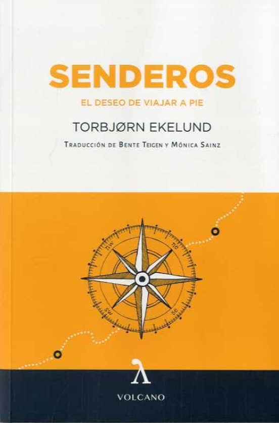 Senderos : el deseo de viajar a pie